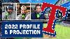 467 Texas Rangers Profile U0026 Projection